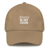 Shopping is My Cardio Dad Hat for Women!